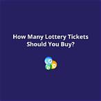 how many lottery tickets should i buy to win